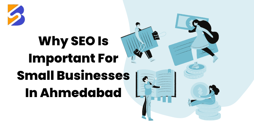 SEO Is Important in Ahmedabad