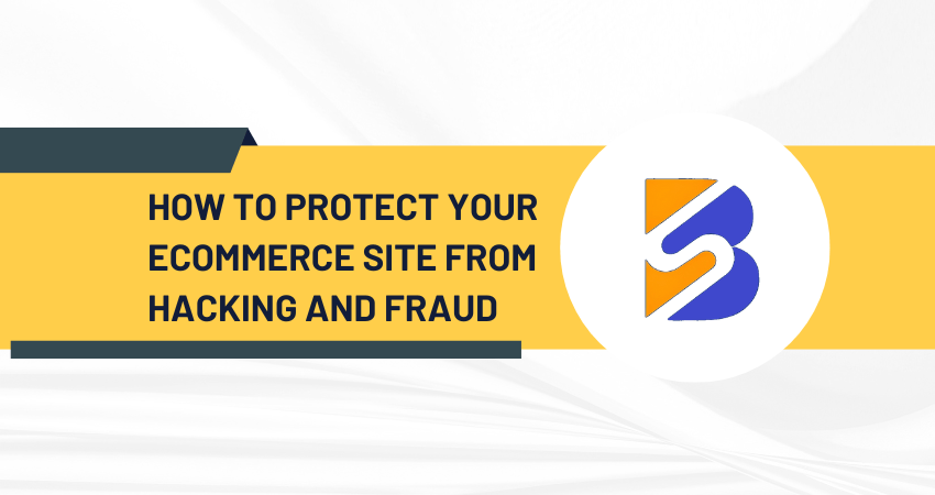 Ecommerce security threats and solutions
