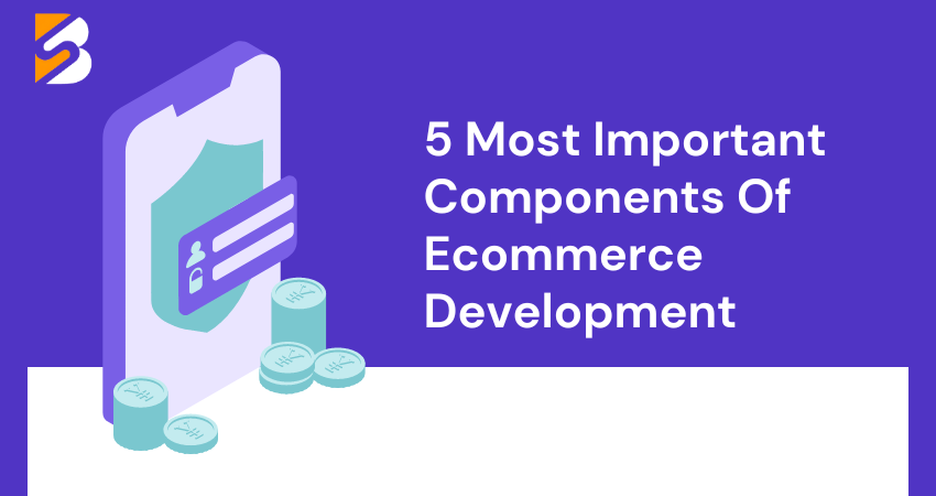 Components Of Ecommerce